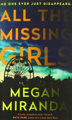 ALL THE MISSING GIRLS | 9781786491961 | MIRANDA, MEGAN