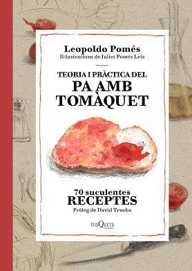 TEORIA I PRACTICA DEL PA AMB TOMAQUET | 9788490662526 | POMES, LEOPOLDO 