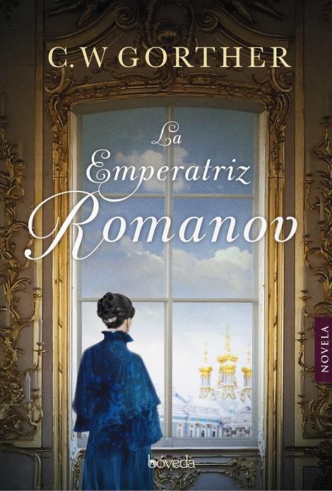 EMPERATRIZ ROMANOV, LA  | 9788416691869 | GORTNER, C.W.