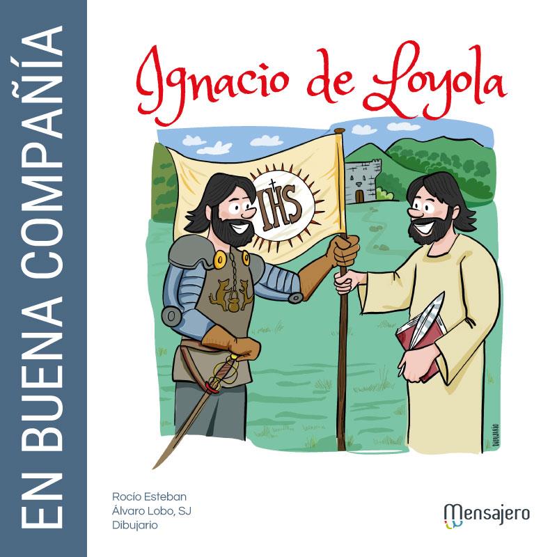 EN BUENA COMPAÑIA. IGNACIO DE LOYOLA | 9788427143159 | LOBO, ALVARO 