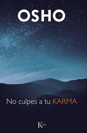 NO CULPES A TU KARMA | 9788411212946 | OSHO