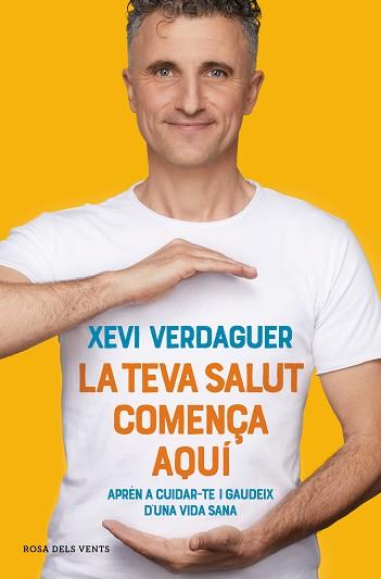 TEVA SALUT COMENÇA AQUI, LA | 9788417909635 | VERDAGUER, XEVI