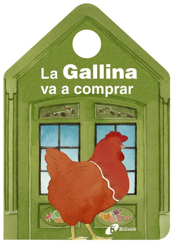 GALLINA VA A COMPRAR, LA  | 9788499068008 | STILMAN, MONICA