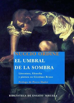 UMBRAL DE LA SOMBRA, EL | 9788498412208 | ORDINE, NUCCIO