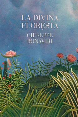 DIVINA FLORESTA, LA | 9788419942883 | BONAVIRI, GIUSEPPE