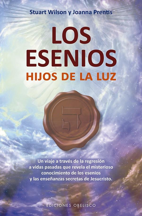 ESENIOS HIJOS DE LA LUZ, LOS  | 9788491113911 | WILSON, STUART / PRENTIS, JOANNA