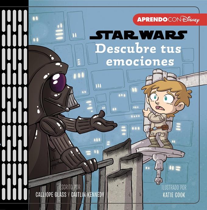 DESCUBRE TUS EMOCIONES (PRIMEROS CONCEPTOS CON STAR WARS) | 9788417630416