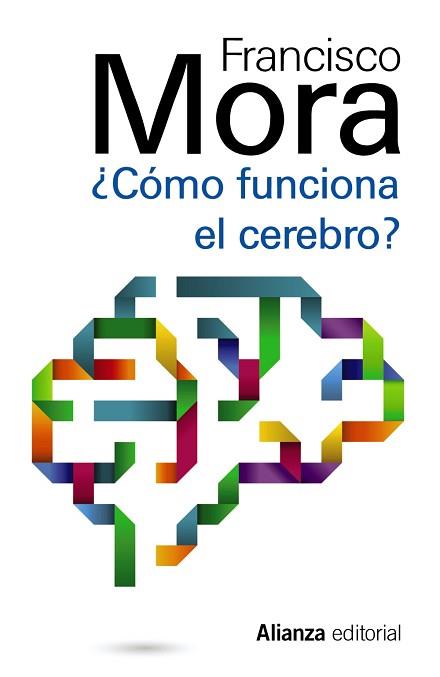 COMO FUNCIONA EL CEREBRO | 9788420683768 | MORA, FRANCISCO