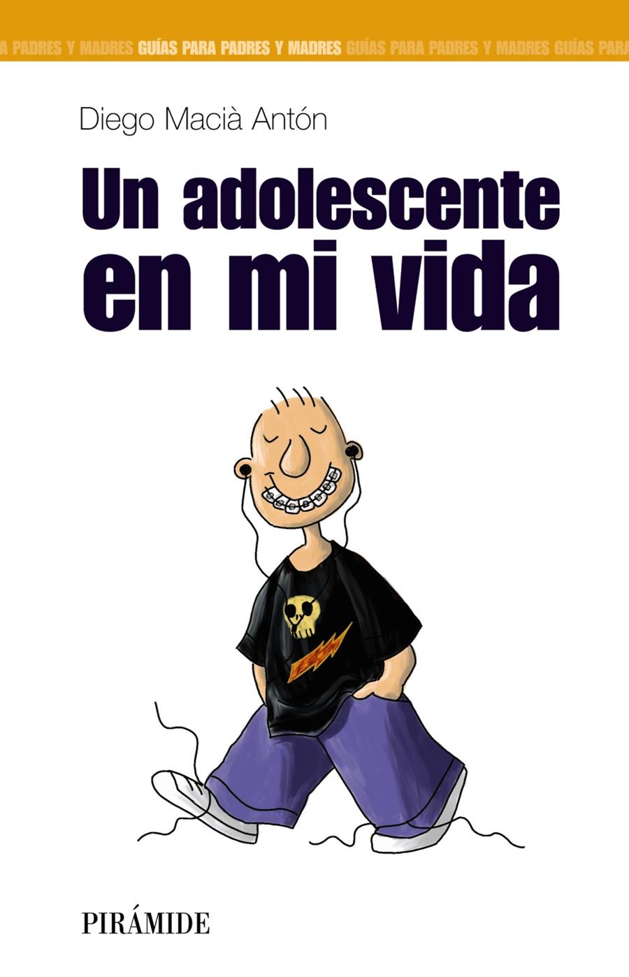 ADOLESCENTE EN MI VIDA, UN  | 9788436817331 | MACIA ANTON, DIEGO