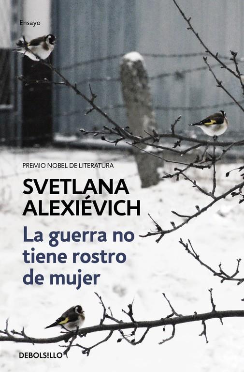 GUERRA NO TIENE ROSTRO DE MUJER, LA  | 9788466338844 | ALEXIEVICH, SVETLANA