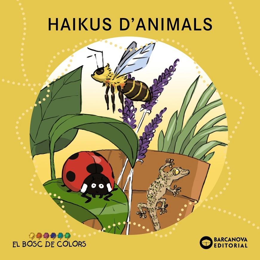 HAIKUS D'ANIMALS | 9788448947835 | BALDO,ESTEL / GIL,ROSA / SOLIVA,MARIA