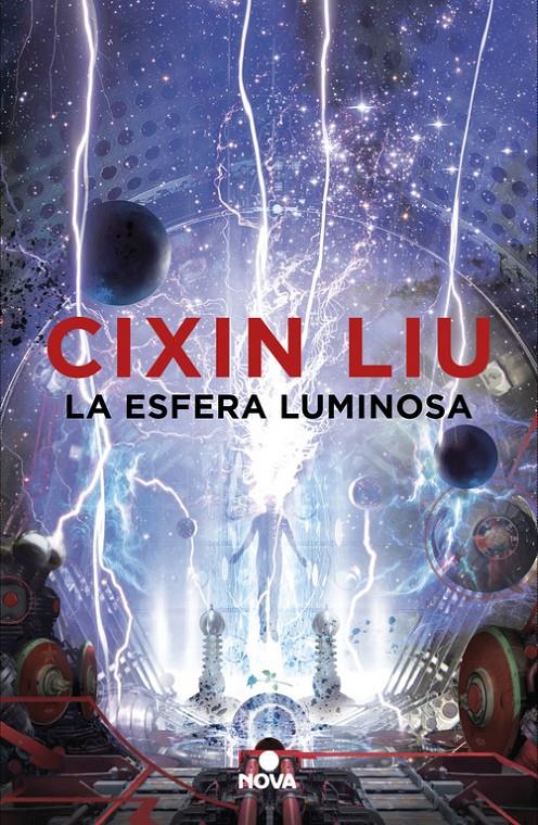 ESFERA LUMINOSA, LA  | 9788417347338 | LIU, CIXIN