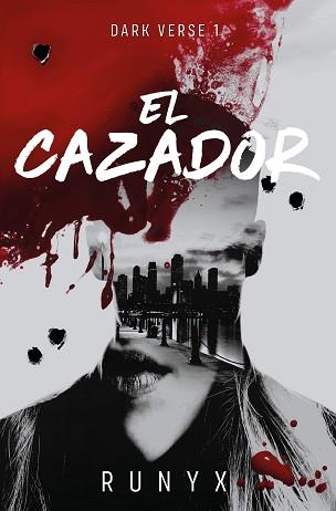 CAZADOR, EL   (DARK VERSE 1) | 9788466679022 | RUNYX