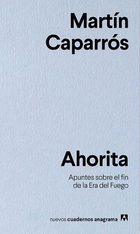 AHORITA | 9788433916341 | CAPARROS, MARTÍN