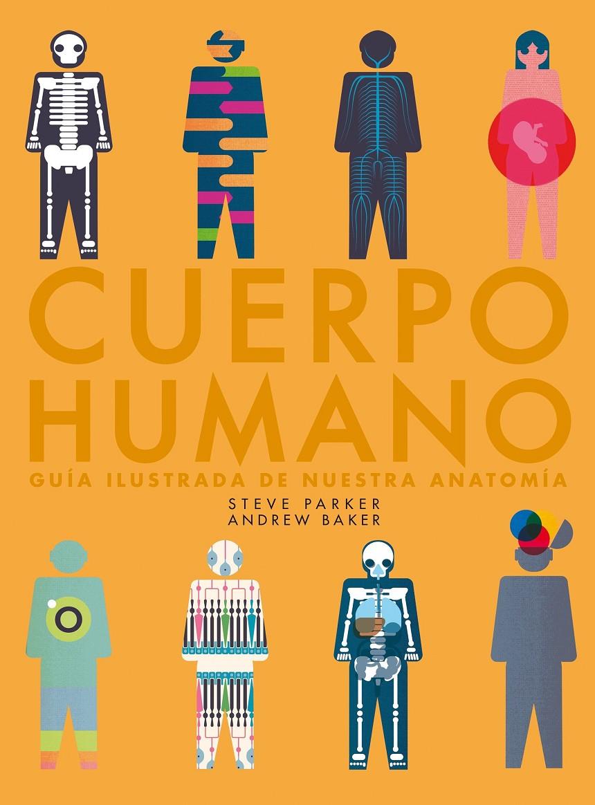 CUERPO HUMANO | 9788416489985 | PARKER, STEVE /BAKER, ANDREW 