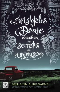 ARISTOTELES Y DANTE DESCUBREN LOS SECRETOS DEL UNIVERSO | 9788408209829 | ALIRE SAENZ, BENJAMIN