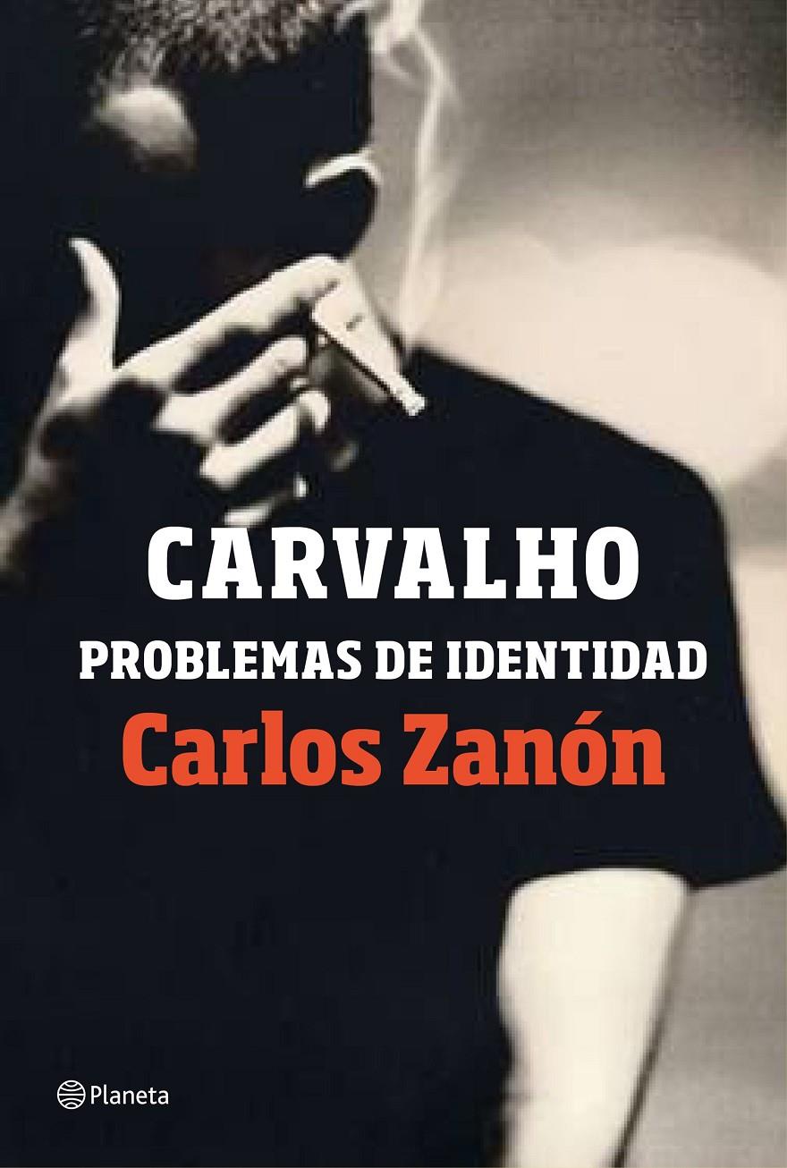 CARVALHO  PROBLEMAS DE IDENTIDAD | 9788408201489 | ZANON, CARLOS