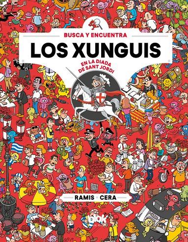 XUNGUIS EN SANT JORDI, LOS | 9788416712908 | JOAQUIN CERA/JUAN CARLOS RAMIS