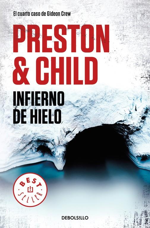 INFIERNO DE HIELO (GIDEON CREW 4) | 9788466346221 | PRESTON, DOUGLAS / CHILD, LINCOLN