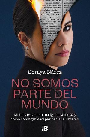 NO SOMOS PARTE DEL MUNDO | 9788466677578 | NAREZ, SORAYA