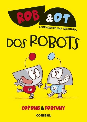 DOS ROBOTS | 9788411582001 | COPONS RAMON, JAUME