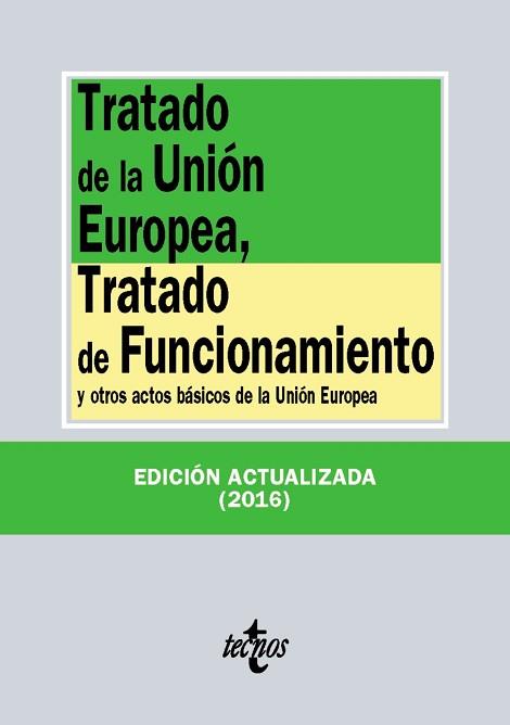 TRATADO DE LA UNION EUROPEA  TRATADO DE FUNCIONAMIENTO | 9788430970025