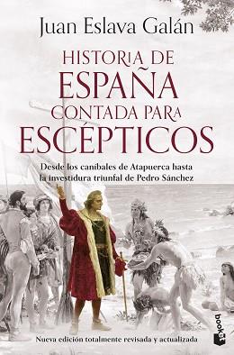 HISTORIA DE ESPAÑA CONTADA PARA ESCEPTICOS | 9788408293590 | ESLAVA GALAN, JUAN