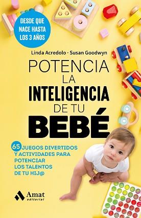 POTENCIA LA INTELIGENCIA DE TU BEBE | 9788419870858 | ACREDOLO, LINDA / GOODWYN, SUSAN