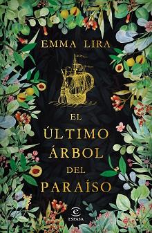 ULTIMO ARBOL DEL PARAISO, EL | 9788467058826 | LIRA, EMMA