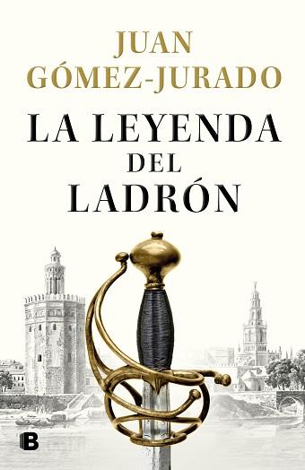 LEYENDA DEL LADRON, LA | 9788466670951 | GOMEZ-JURADO, JUAN