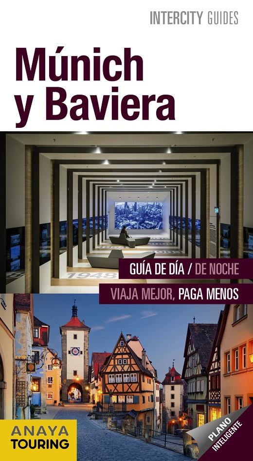 MUNICH Y BAVIERA INTERCITY GUIDES | 9788499359113 | CALVO, GABRIEL / TZSCHASCHEL, SABINE