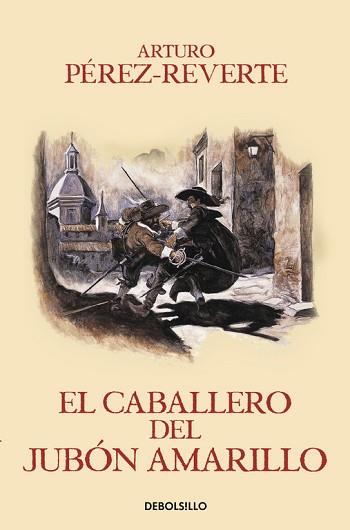 CABALLERO DEL JUBON AMARILLO , EL | 9788466329187 | PEREZ REVERTE, ARTURO