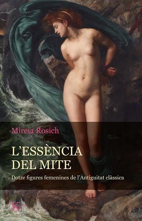 ESSENCIA DEL MITE, L' | 9788411210058 | ROSICH, MIREIA