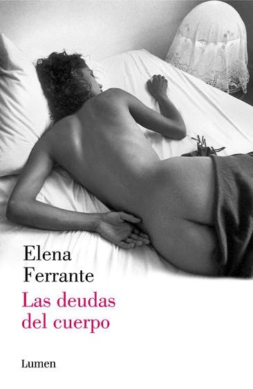 DEUDAS DEL CUERPO DOS MUJERES 3, LAS  | 9788426401489 | FERRANTE, ELENA