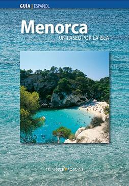 GUIA MENORCA UNA VUELTA POR LA ISLA ESPAÑOL TRIANGLE | 9788484782155