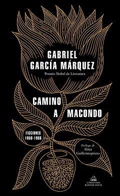 CAMINO A MACONDO | 9788439737834 | GARCIA MARQUEZ, GABRIEL
