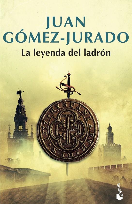 LEYENDA DEL LADRON, LA  | 9788408195214 | GOMEZ-JURADO, JUAN 