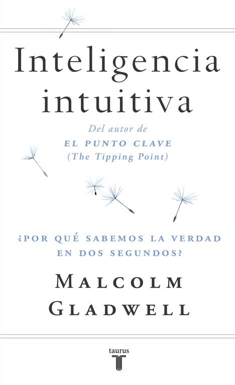 INTELIGENCIA INTUITIVA | 9788430605910 | GLADWELL, MALCOLM