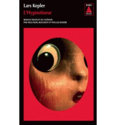 HYPNOTISEUR, L' | 9782330014407 | KEPLER, LARS