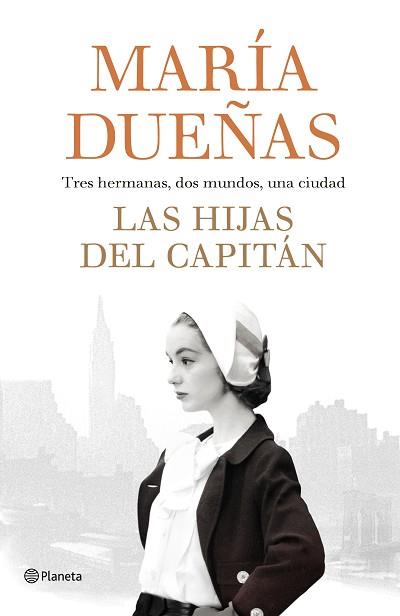 HIJAS DEL CAPITAN, LAS | 9788408189985 | DUEÑAS, MARIA