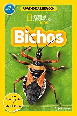 APRENDE A LEER CON NATIONAL GEOGRAPHIC (PRELECTORES) - BICHOS | 9788482988474 | EVANS, SHIRA