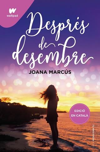 DESPRES DE DESEMBRE (MESOS AMB TU 2) | 9788419241191 | MARCUS, JOANA