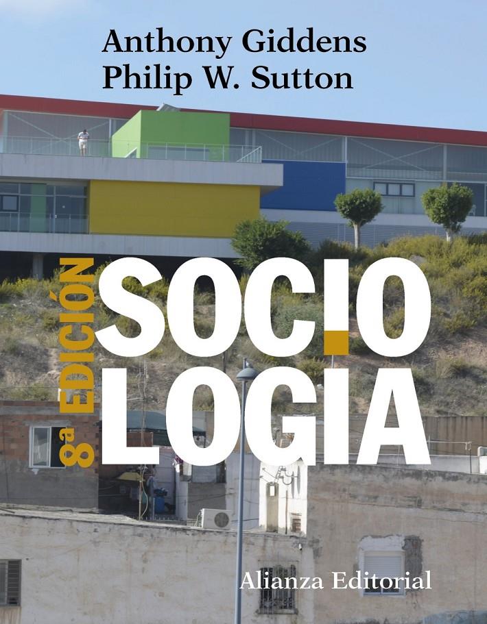 SOCIOLOGIA | 9788491812371 | GIDDENS, ANTHONY / SUTTON, PHILIP W.