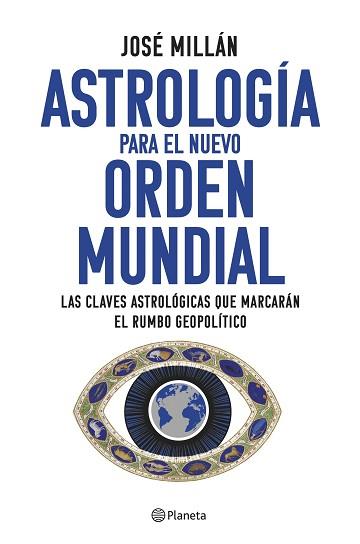 ASTROLOGIA PARA EL NUEVO ORDEN MUNDIAL | 9788408282310 | MILLAN, JOSE