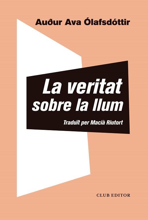 VERITAT SOBRE LA LLUM, LA | 9788473293433 | OLAFSDOTTIR, AUÐUR AVA