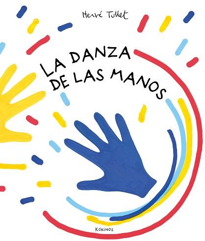 DANZA DE LAS MANOS, LA | 9788417742836 | TULLET, HERVE