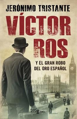 VICTOR ROS Y EL GRAN ROBO DEL ORO ESPAÑOL  | 9788401015854 | TRISTANTE, JERONIMO