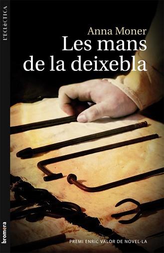 LES MANS DE LA DEIXEBLA | 9788498249057 | MONER COLONQUES, ANNA