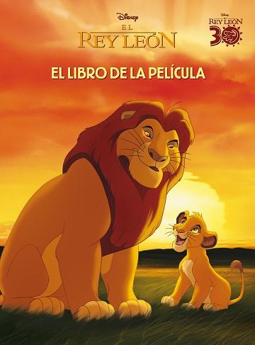 REY LEON, EL      EL LIBRO DE LA PELICULA | 9788410029491 | DISNEY