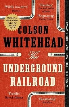 UNDERGROUND RAILROAD | 9780708898406 | WHITEHEAD, COLSON